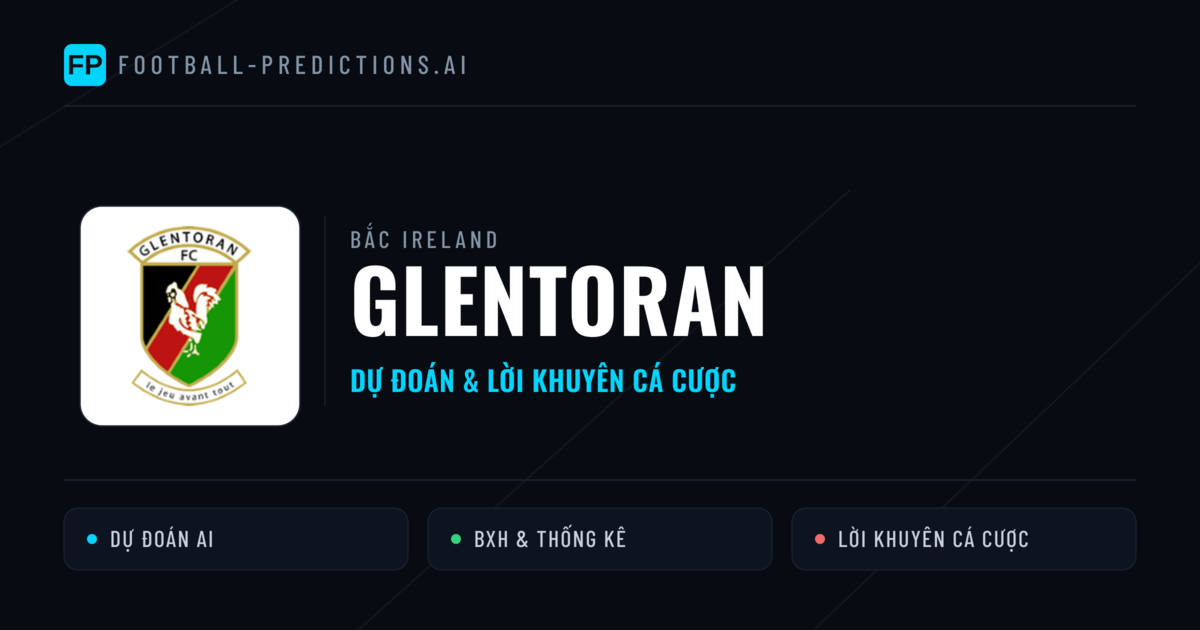 Glentoran Dự đoán & Thống kê