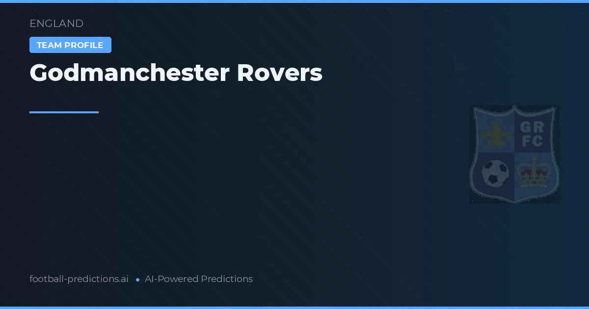 Godmanchester Rovers Pronostics & Statistiques