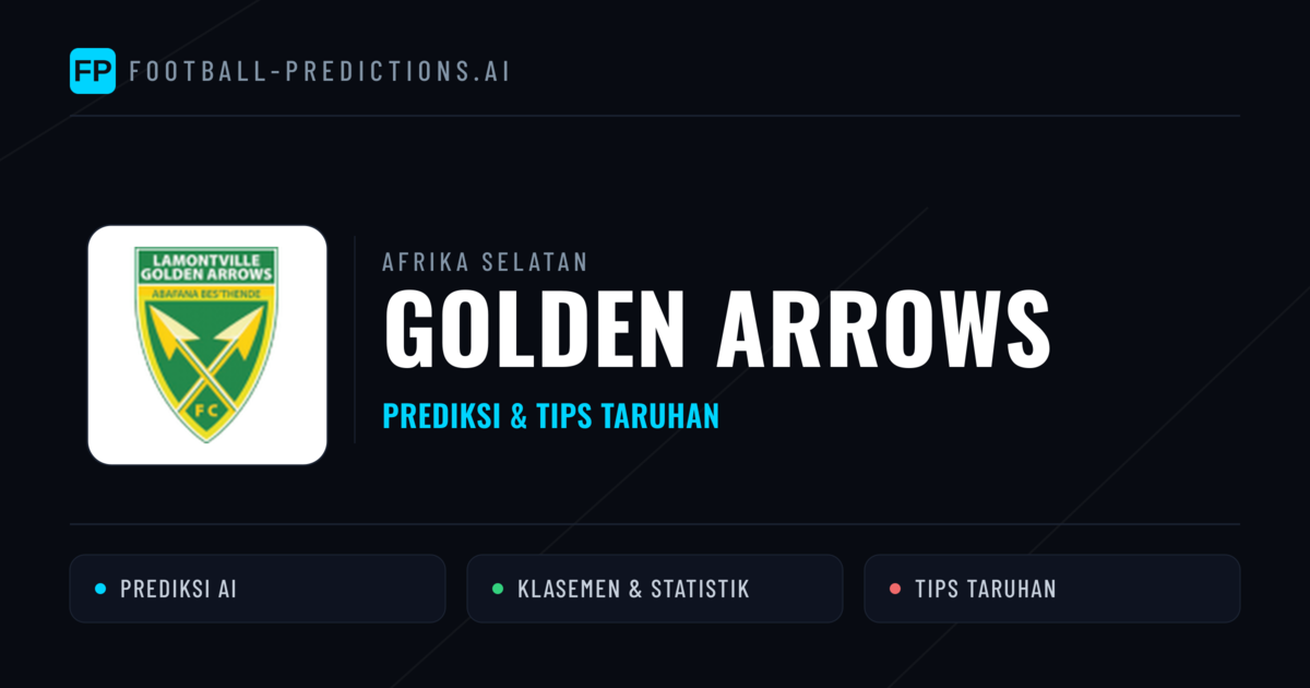 Golden Arrows Prediksi & Statistik Piala Dunia