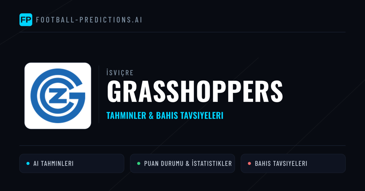 Grasshoppers Tahminleri & İstatistikler