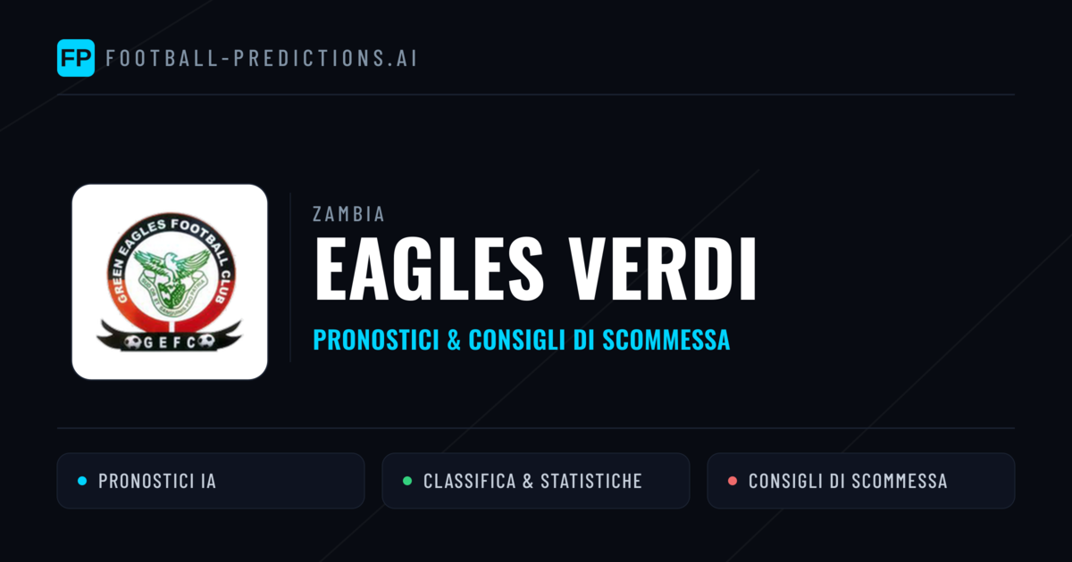 Pronostici e Statistiche Eagles Verdi