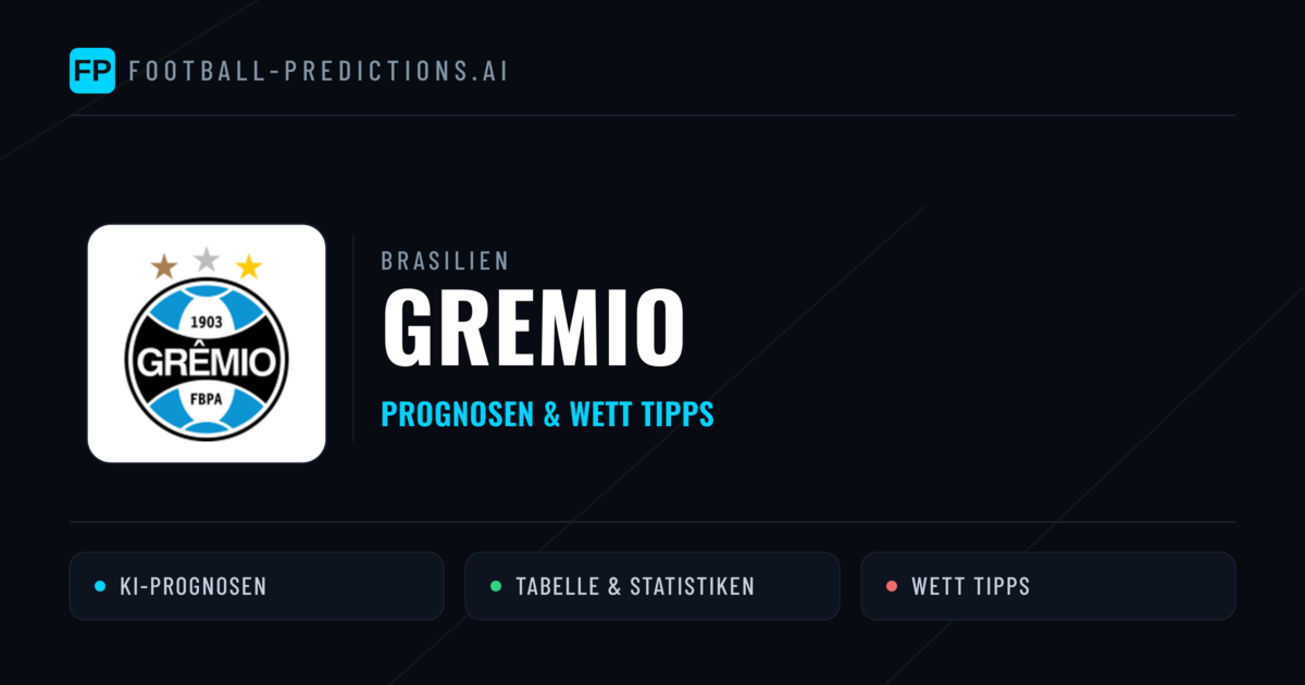 Gremio Prognosen & Statistiken