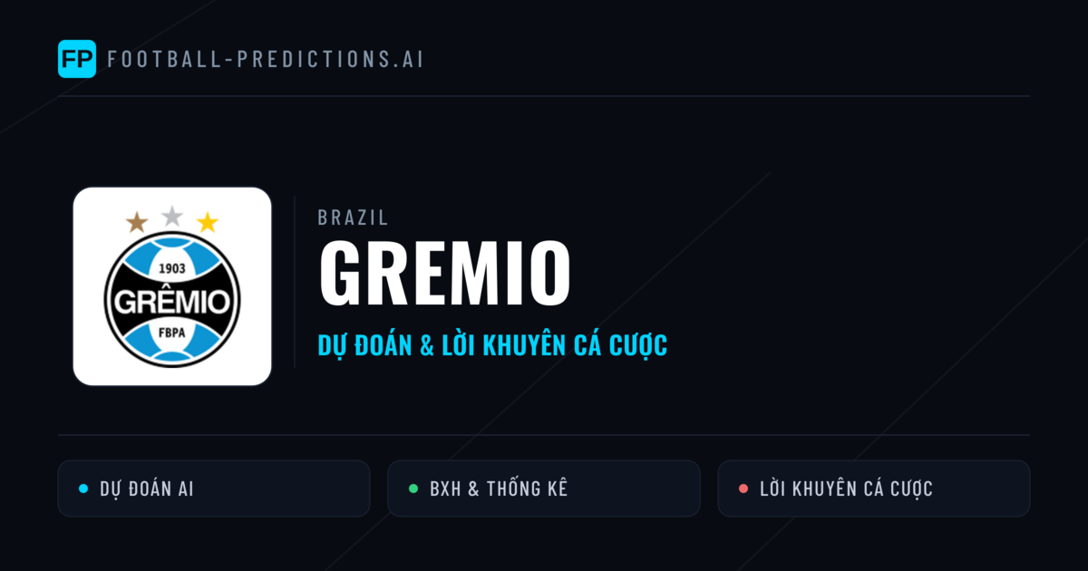 Gremio Dự đoán & Thống kê