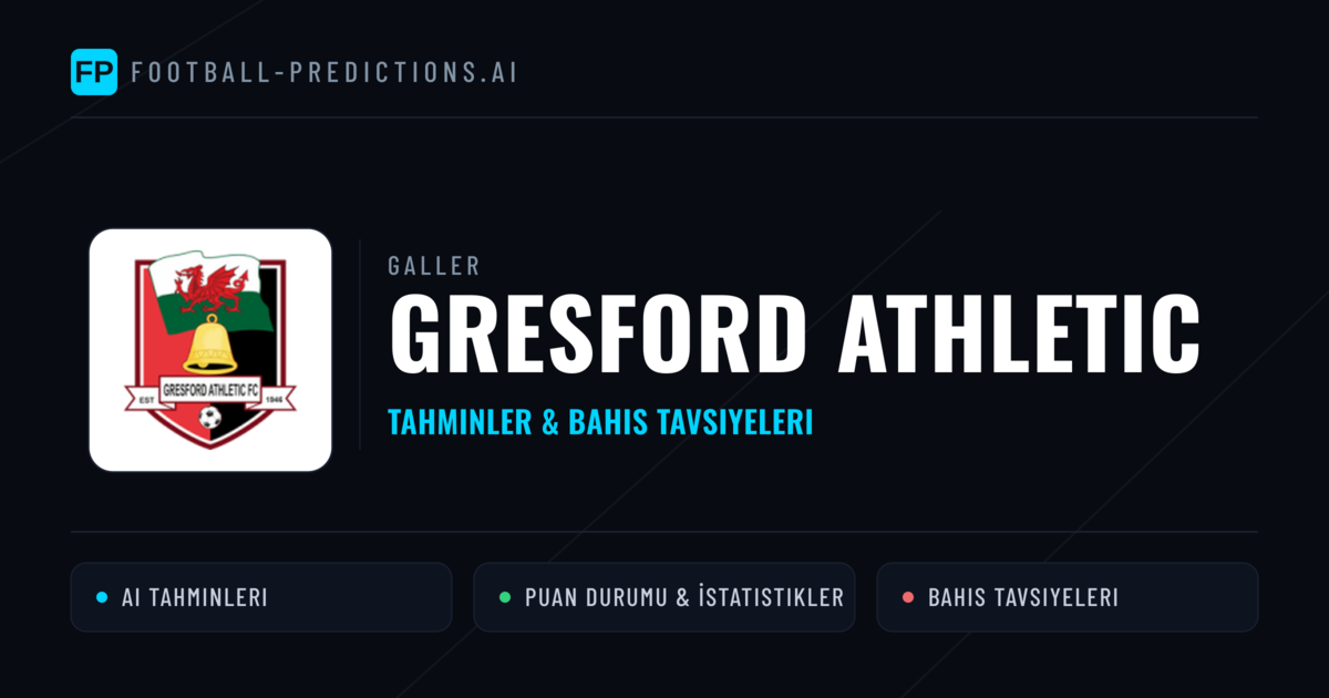 Gresford Athletic Tahminleri & İstatistikler