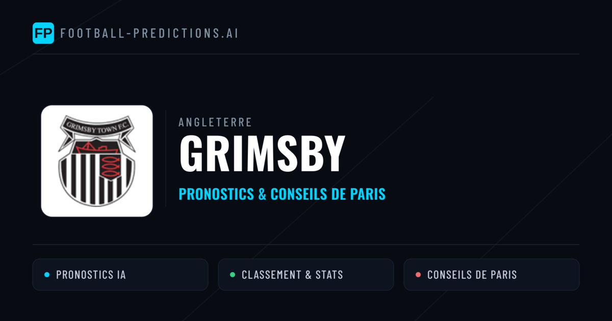 Grimsby Pronostics & Statistiques