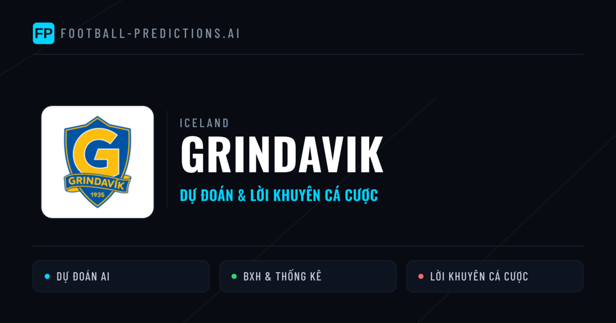Grindavik Dự đoán & Thống kê