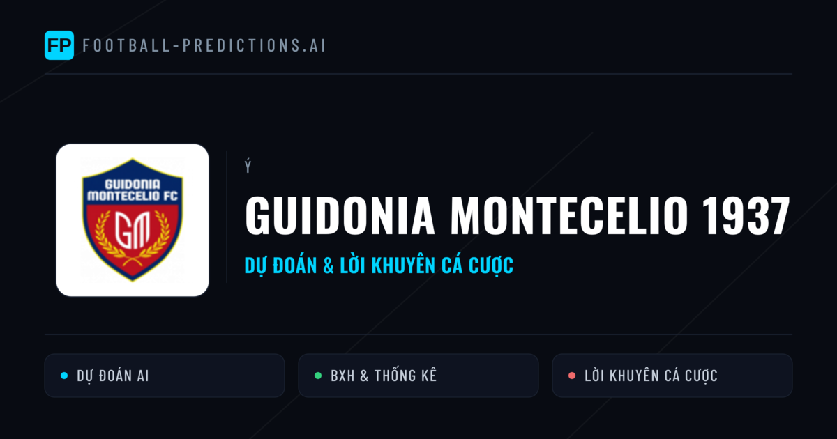 Guidonia Montecelio 1937 Dự đoán & Thống kê