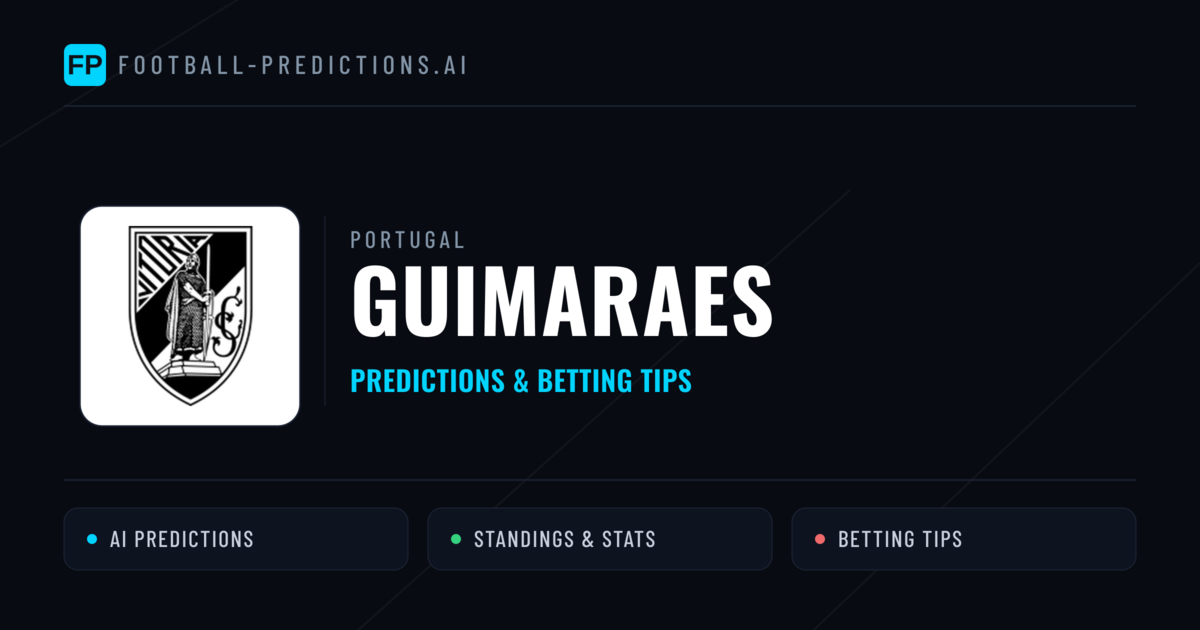 Guimaraes Predictions & Stats