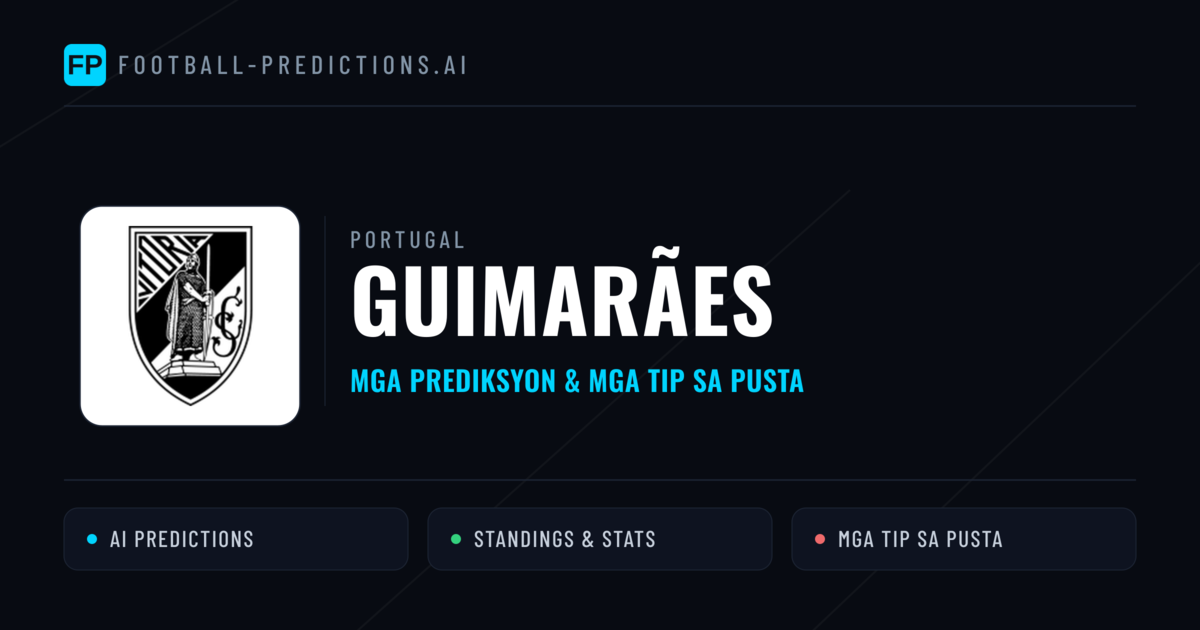 Guimarães Predictions & Stats
