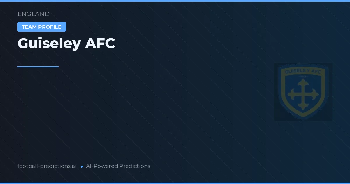 Guiseley AFC Pronostics & Statistiques