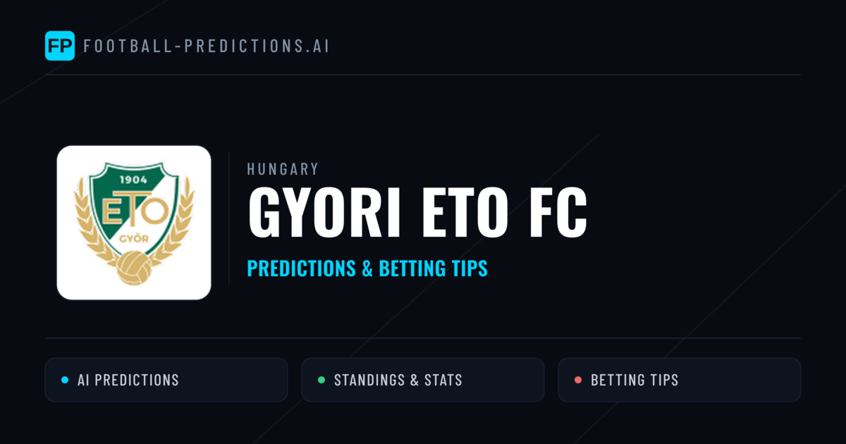 Gyori ETO FC Predictions & Stats
