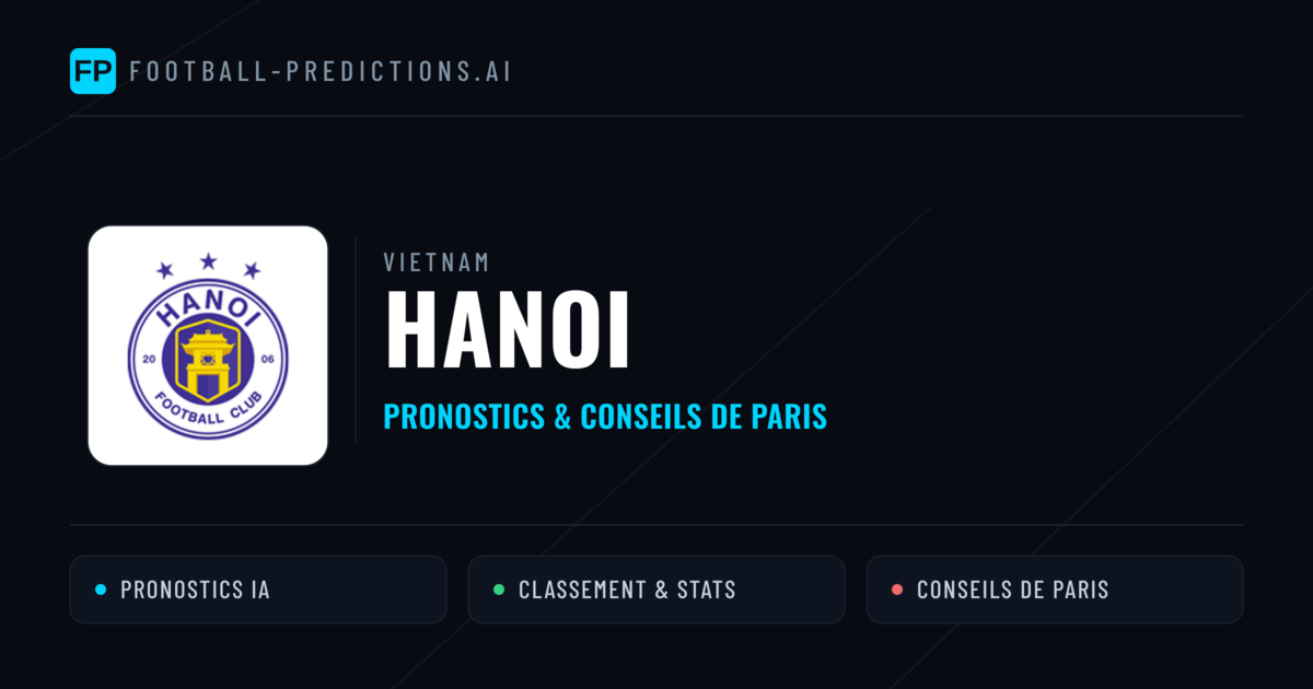 Hanoi Pronostics & Statistiques