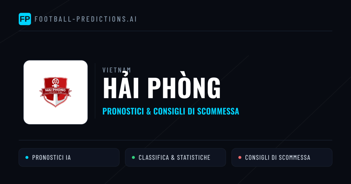 Pronostici e Statistiche Hải Phòng