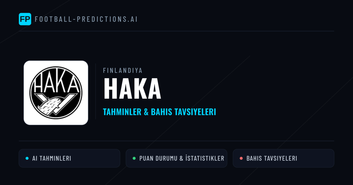 Haka Tahminleri & İstatistikler