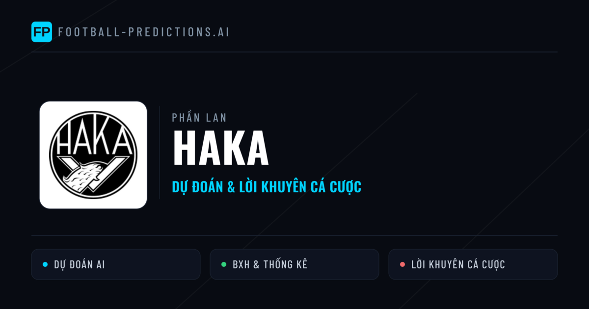 Haka Dự đoán & Thống kê