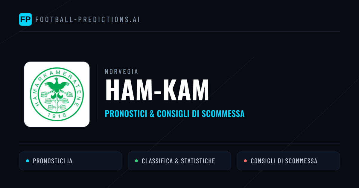 Pronostici e Statistiche Ham-Kam