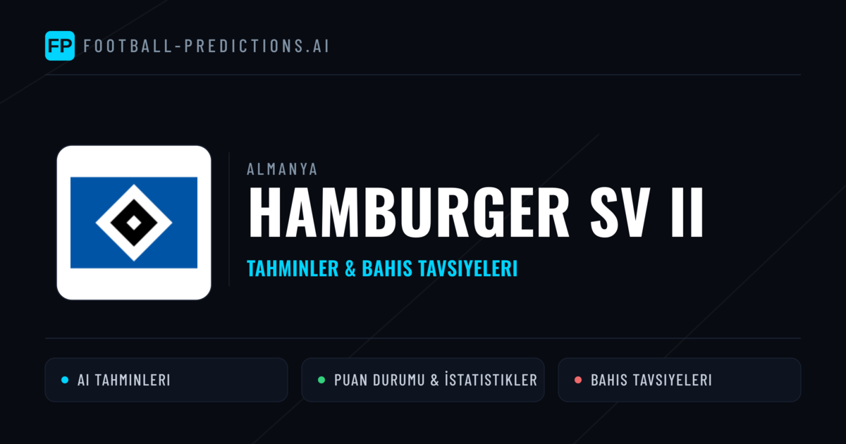Hamburger SV II Tahminleri & İstatistikler