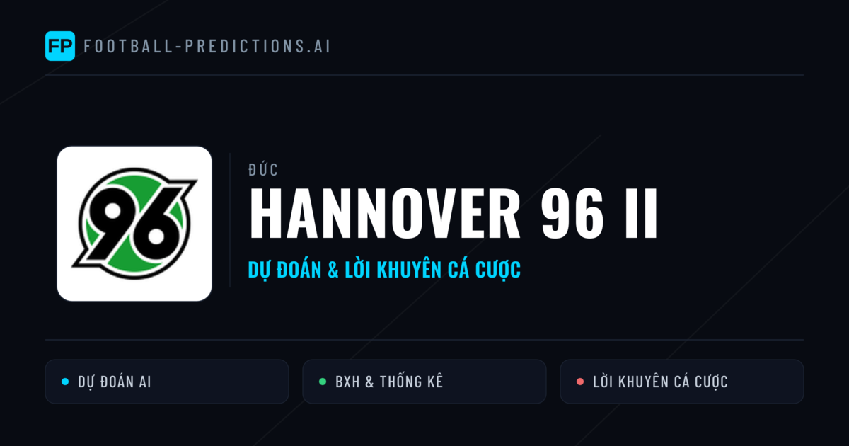 Hannover 96 II Dự đoán & Thống kê