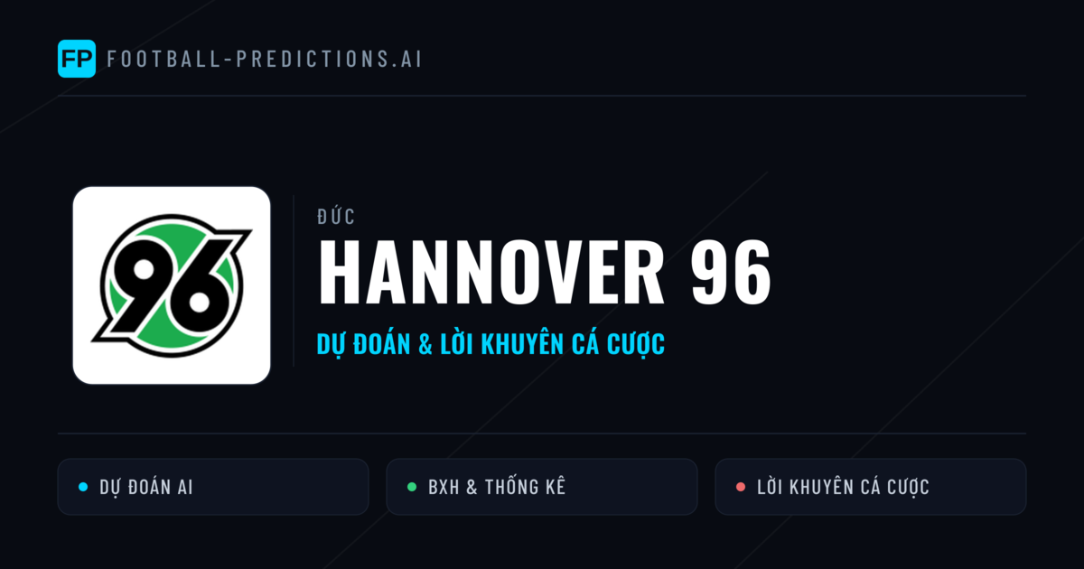 Hannover 96 Dự đoán & Thống kê