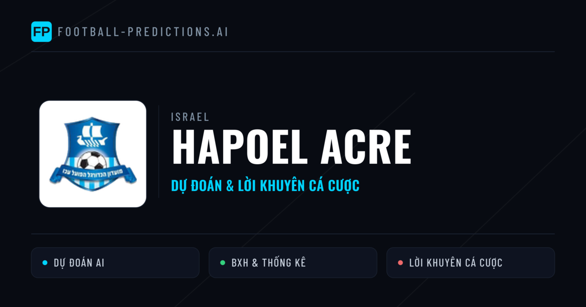 Hapoel Acre Dự đoán & Thống kê