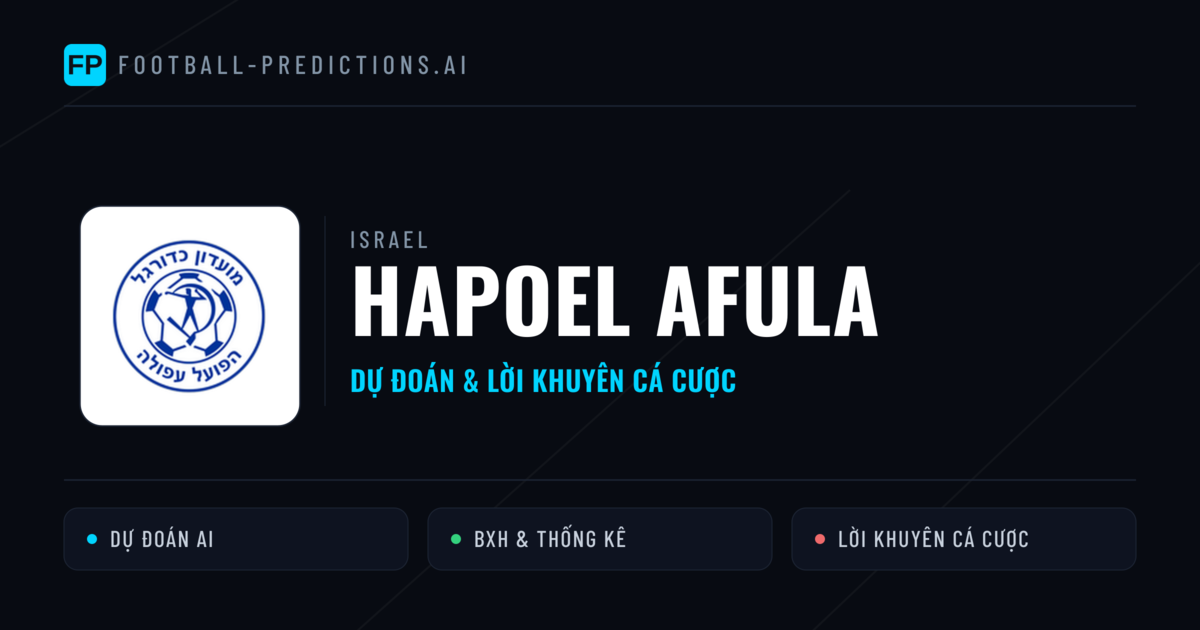 Hapoel Afula Dự đoán & Thống kê