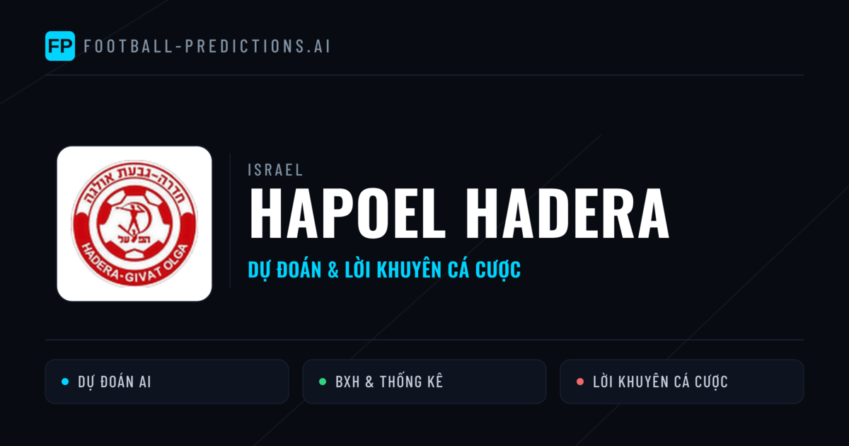 Hapoel Hadera Dự đoán & Thống kê