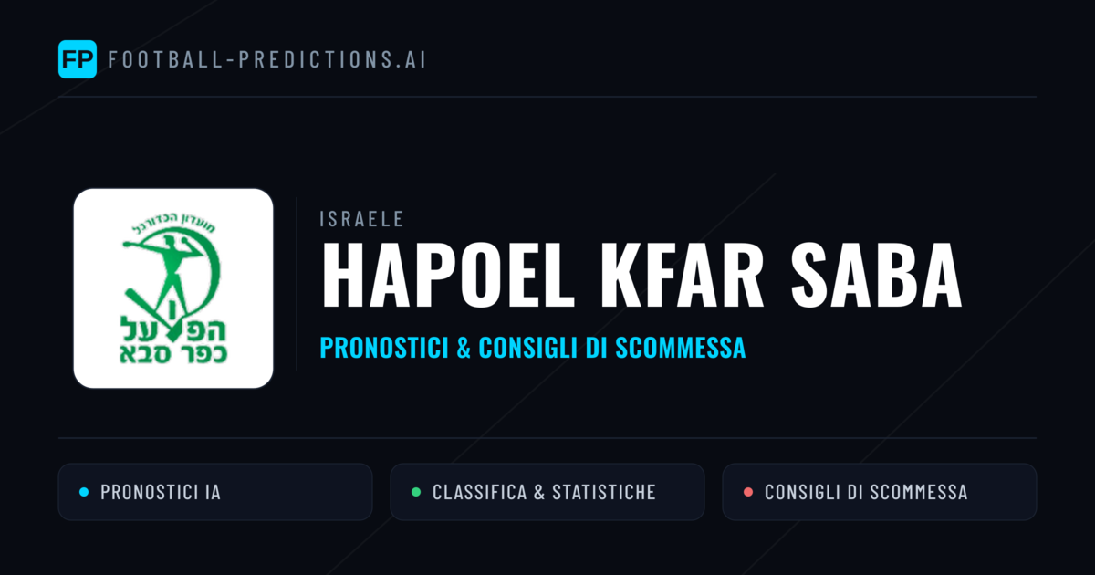 Pronostici e Statistiche Hapoel Kfar Saba