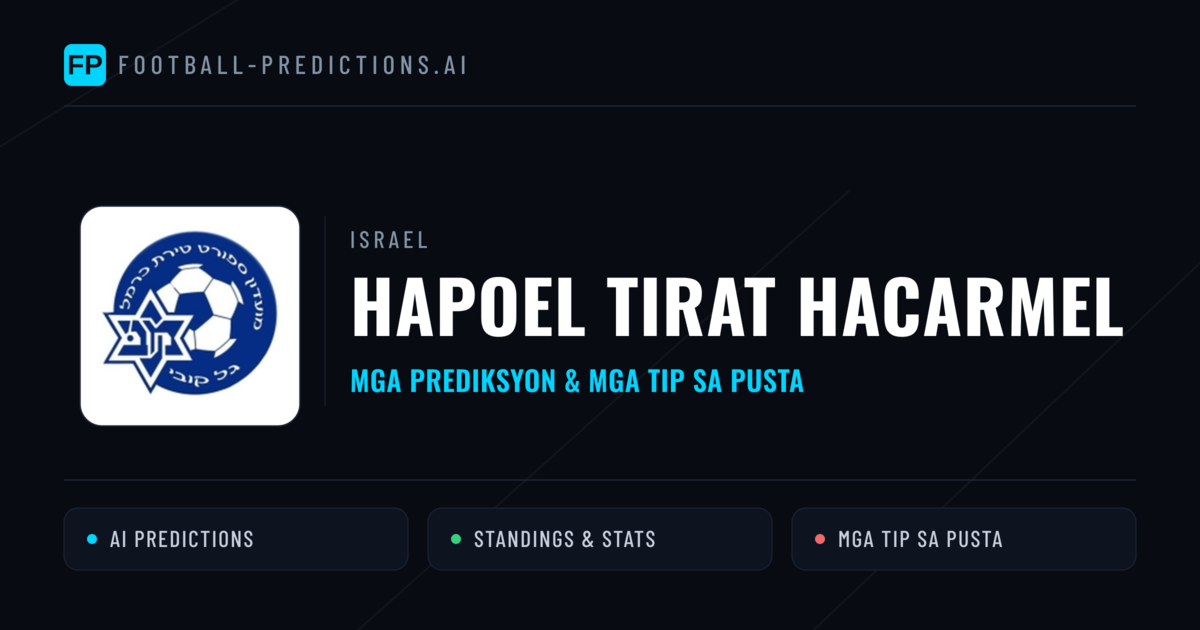 Hapoel Tirat HaCarmel Predictions & Stats