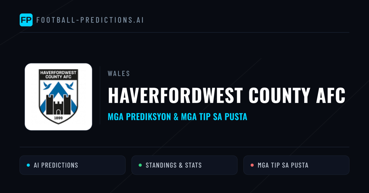 Haverfordwest County AFC Predictions & Stats