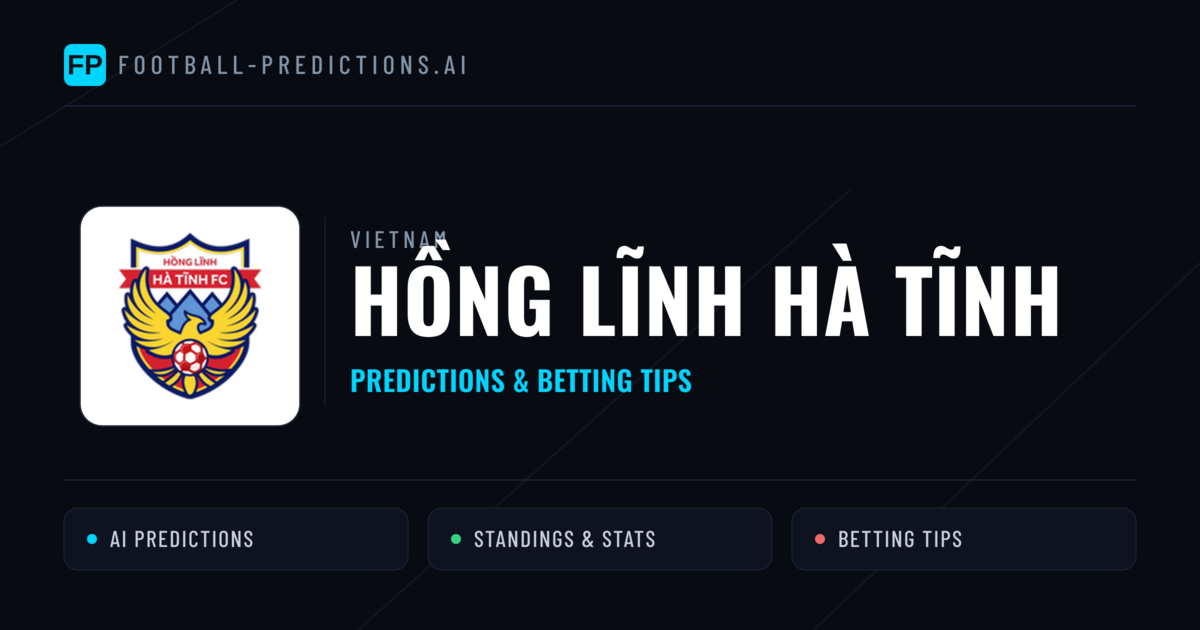 Hồng Lĩnh Hà Tĩnh Predictions & Stats
