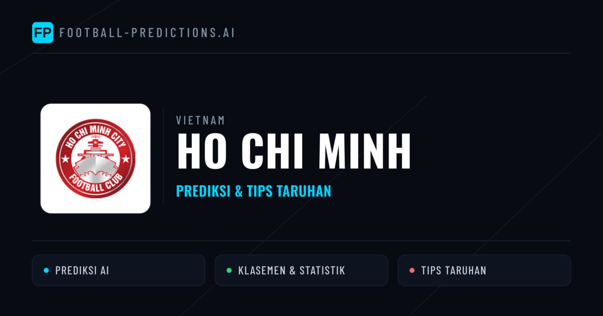 Ho Chi Minh Prediksi & Statistik Piala Dunia