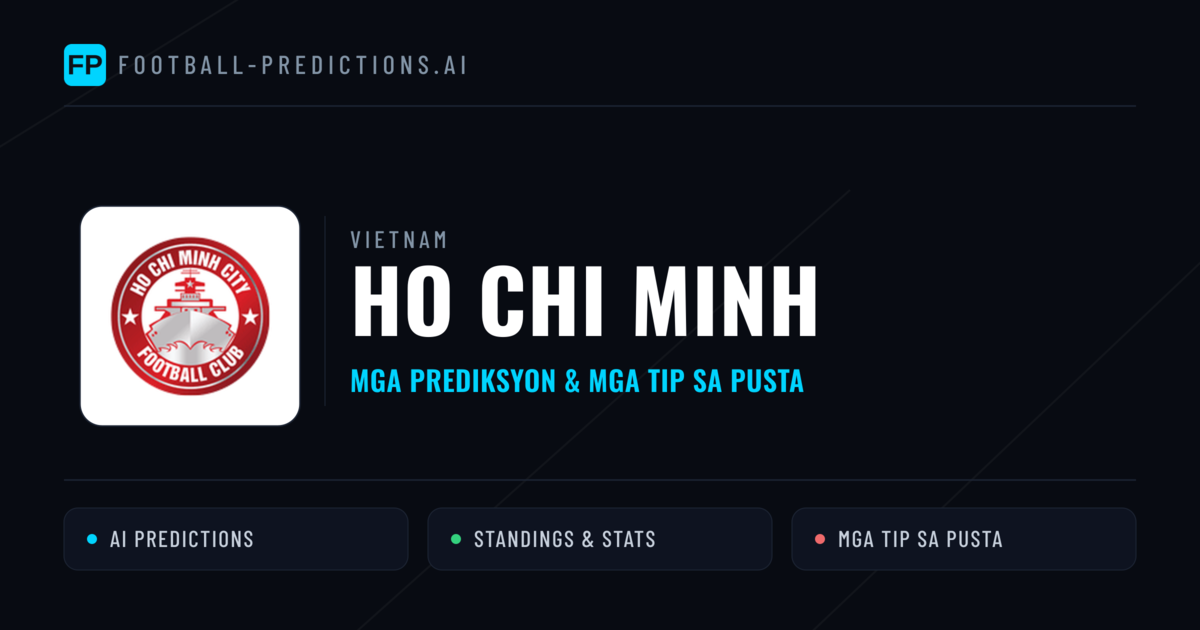 Ho Chi Minh Predictions & Stats