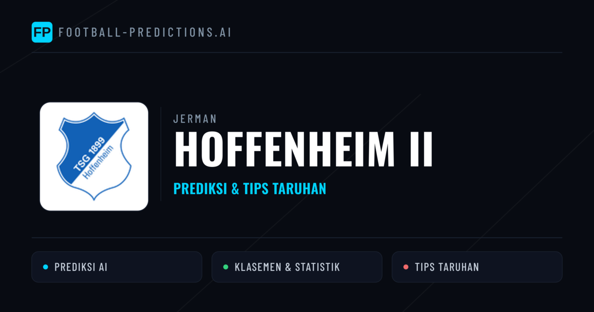 Hoffenheim II Prediksi & Statistik Piala Dunia