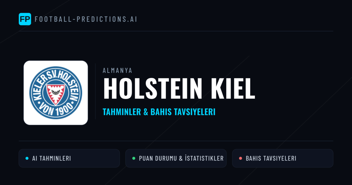 Holstein Kiel Tahminleri & İstatistikler