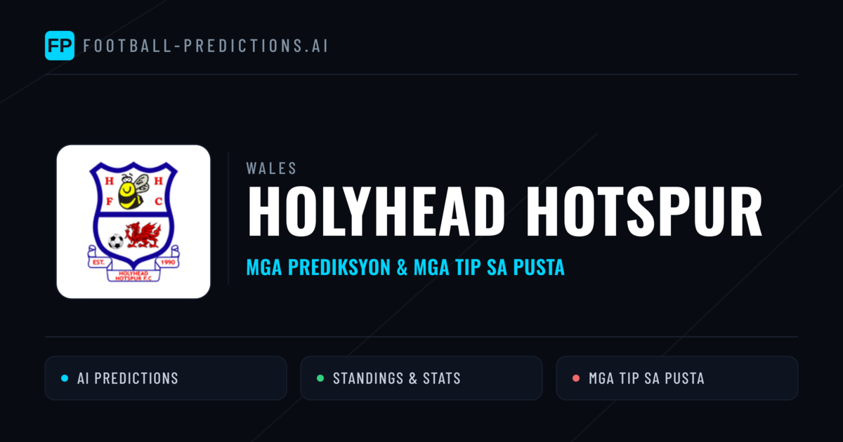 Holyhead Hotspur Predictions & Stats