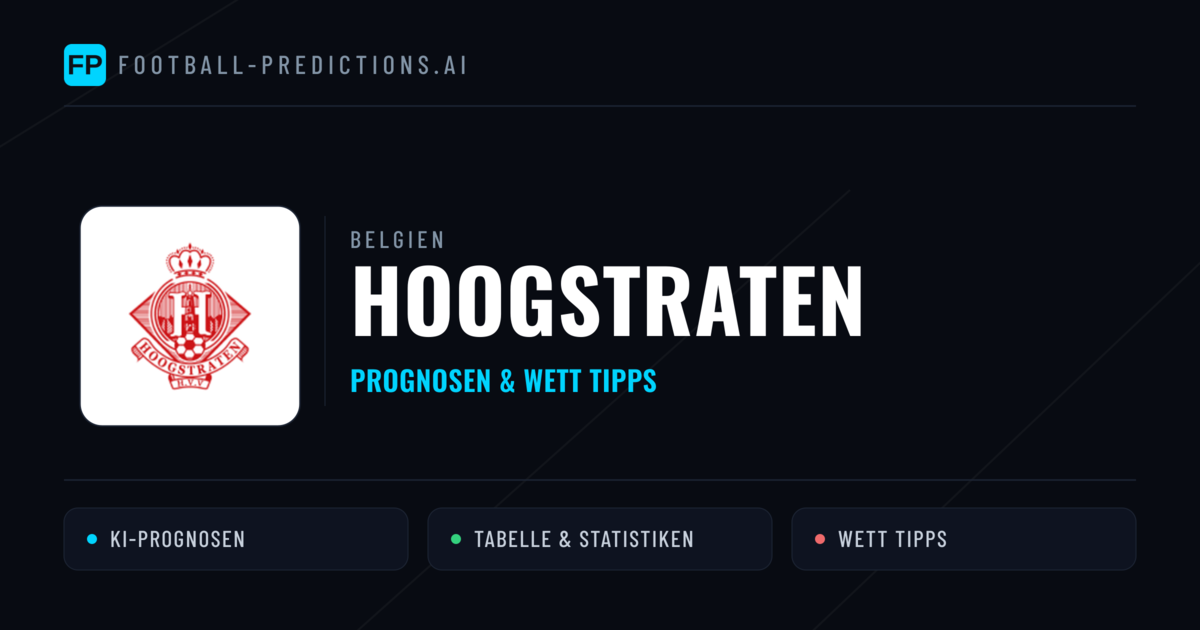 Hoogstraten Prognosen & Statistiken