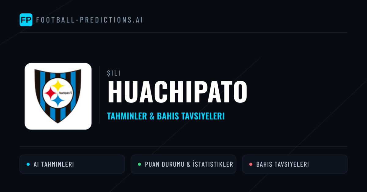 Huachipato Tahminleri & İstatistikler