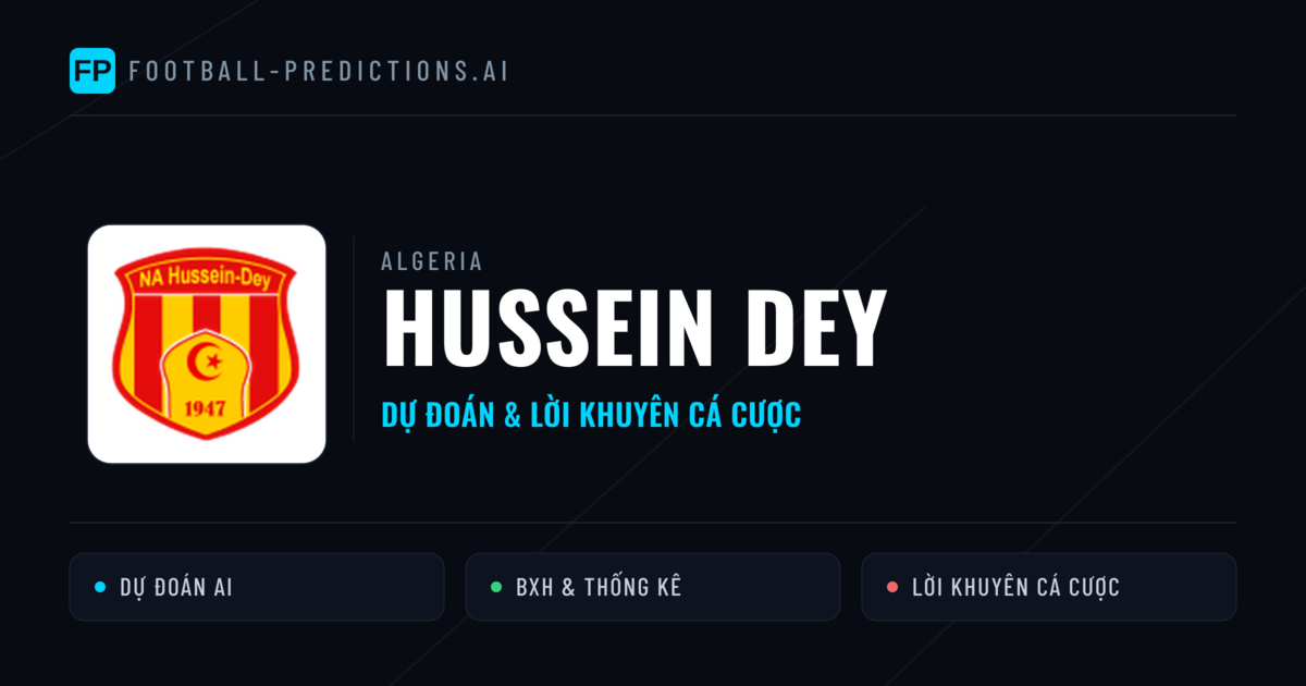 Hussein Dey Dự đoán & Thống kê