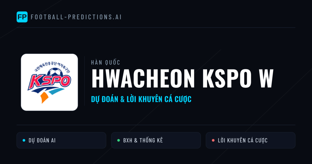 Hwacheon KSPO W Dự đoán & Thống kê