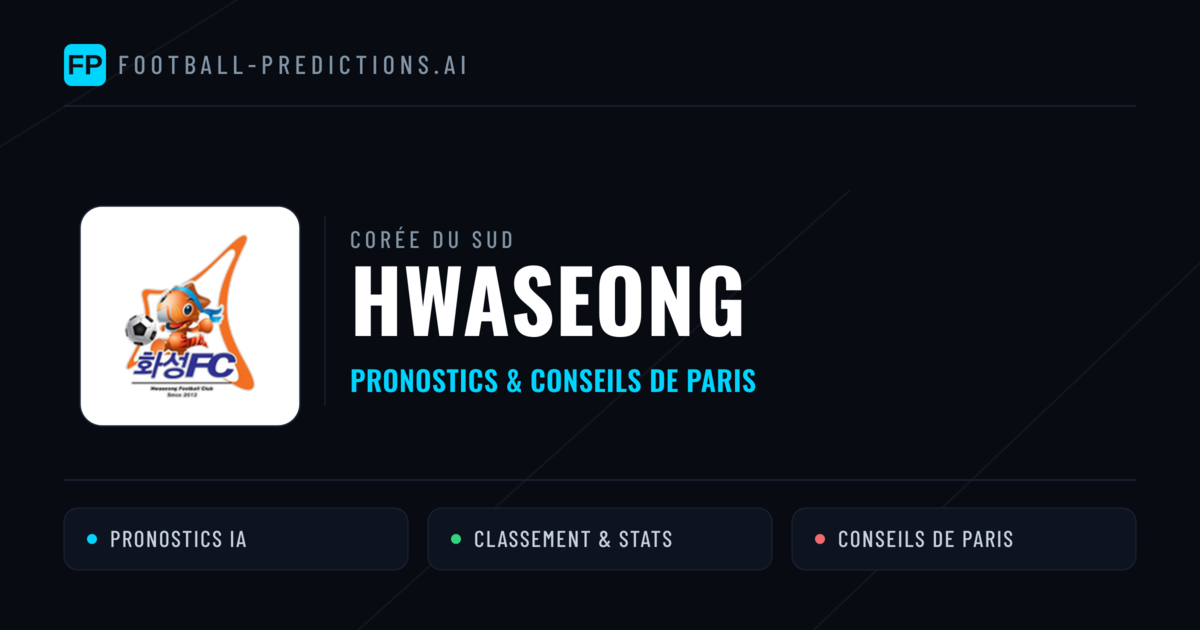 Hwaseong Pronostics & Statistiques