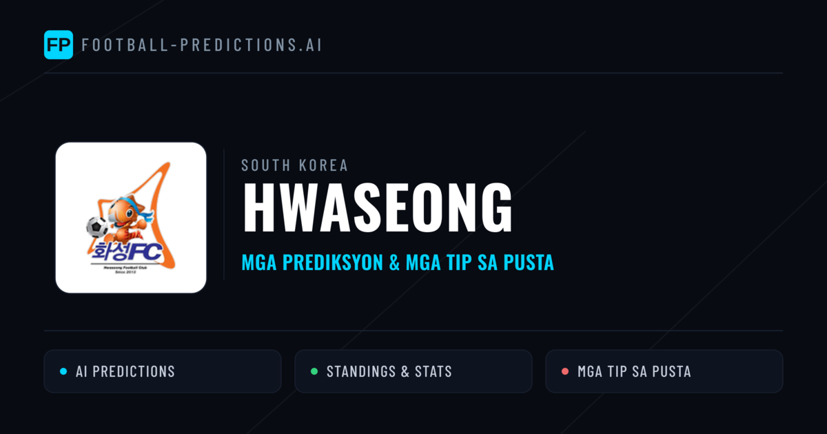 Hwaseong Predictions & Stats