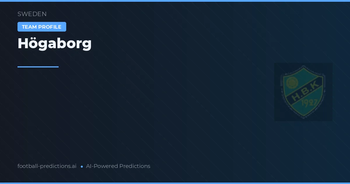 Högaborg Pronostics & Statistiques