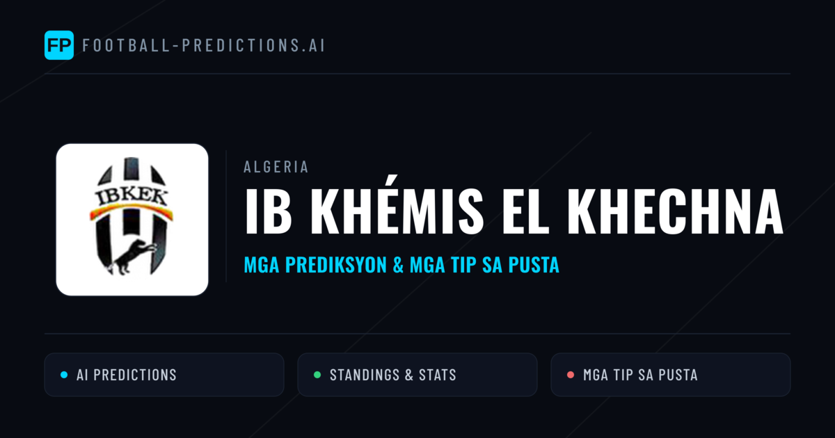 IB Khémis El Khechna Predictions & Stats