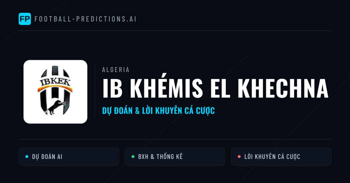 IB Khémis El Khechna Dự đoán & Thống kê