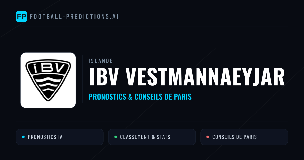 IBV Vestmannaeyjar Pronostics & Statistiques