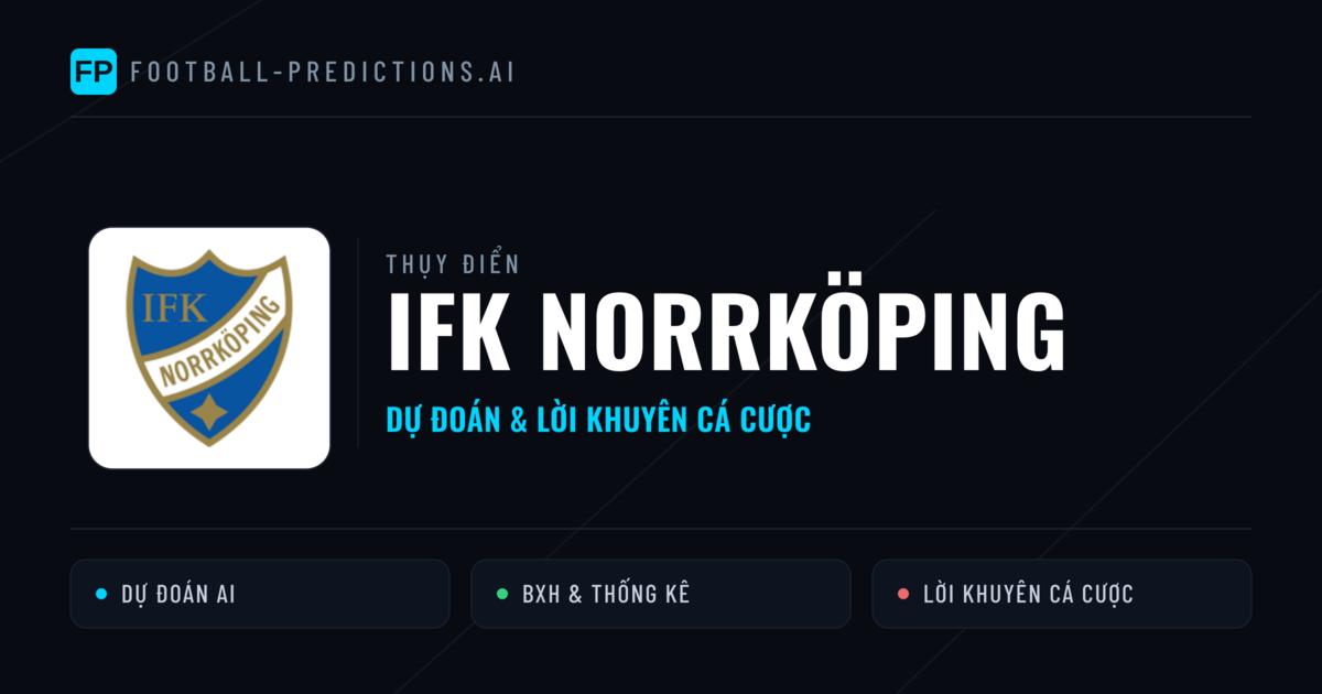 IFK Norrköping Dự đoán & Thống kê
