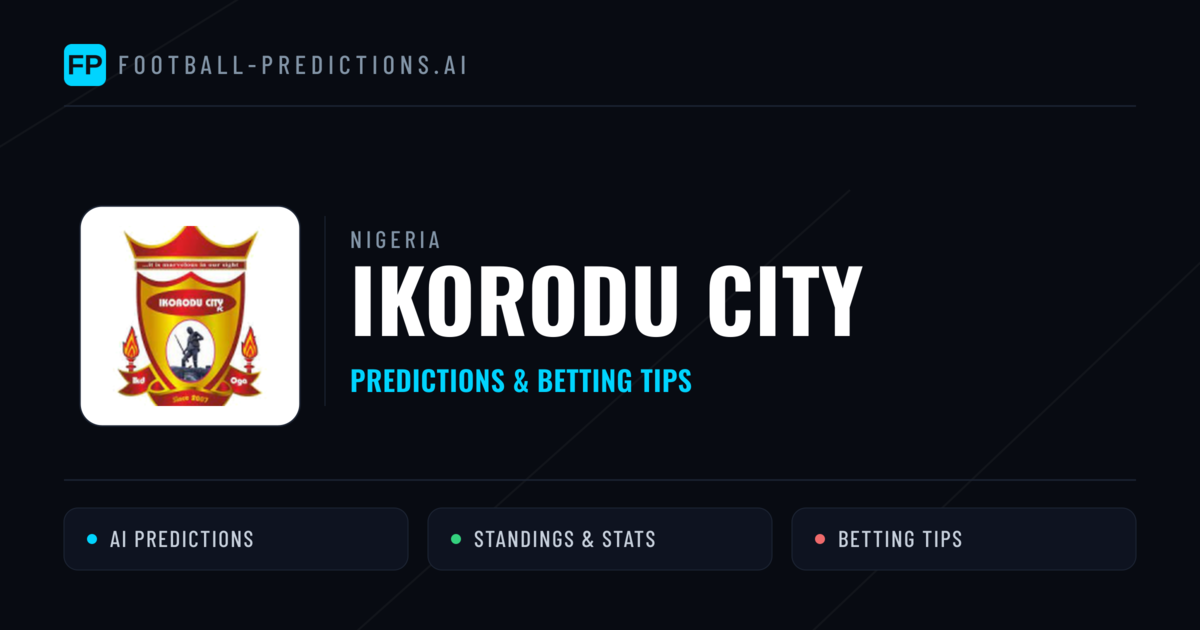 Ikorodu City Predictions & Stats