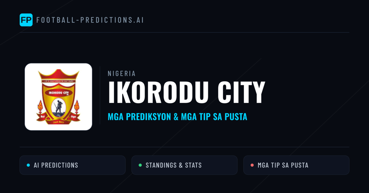 Ikorodu City Predictions & Stats
