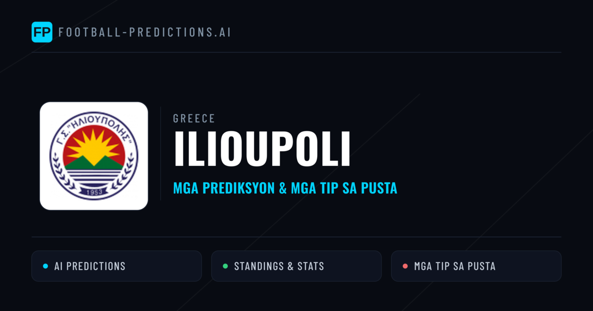 Ilioupoli Predictions & Stats