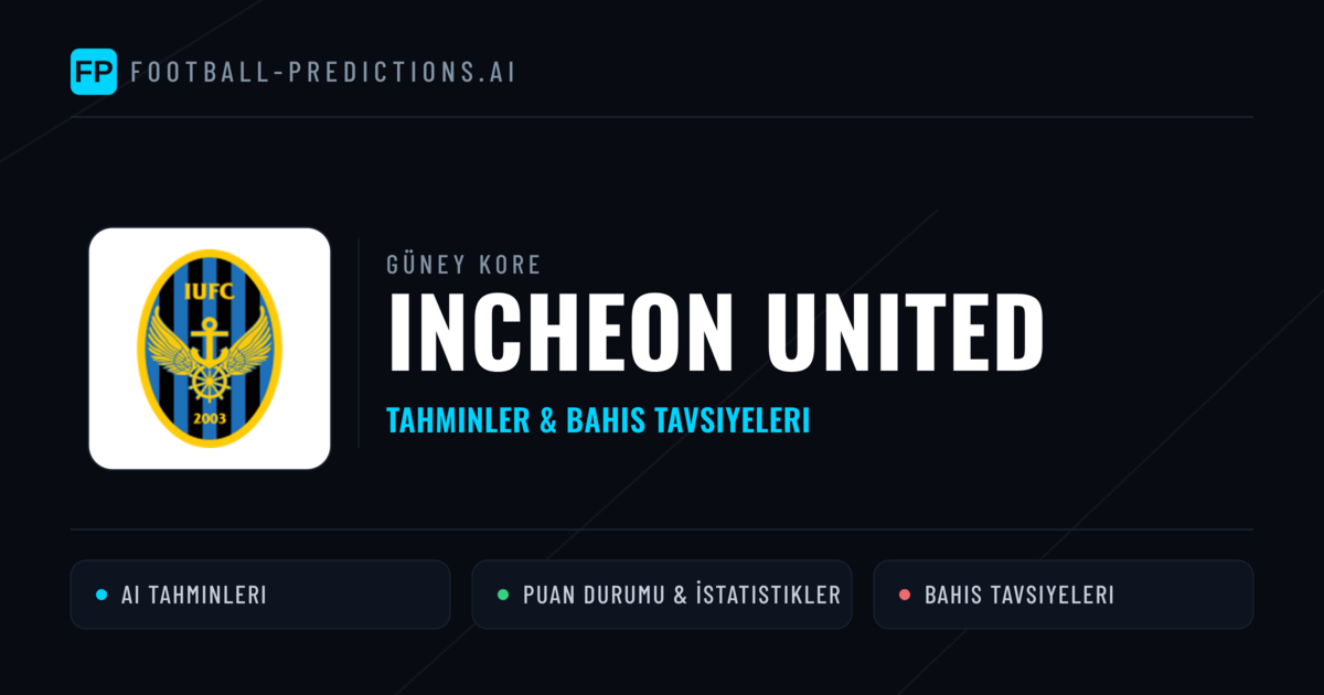 Incheon United Tahminleri & İstatistikler